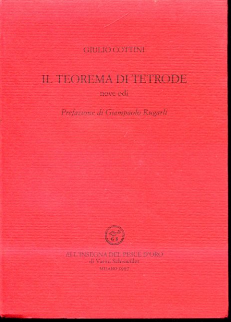 Il teorema di Tetrode. Nove odi. Prefazione di Giampaolo Rugarli