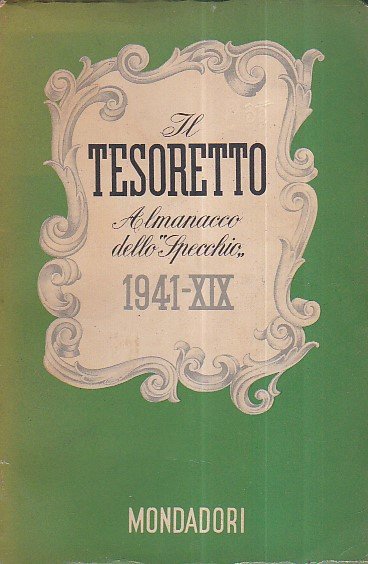 Il Tesoretto. Almanacco dello 'Specchio' 1941