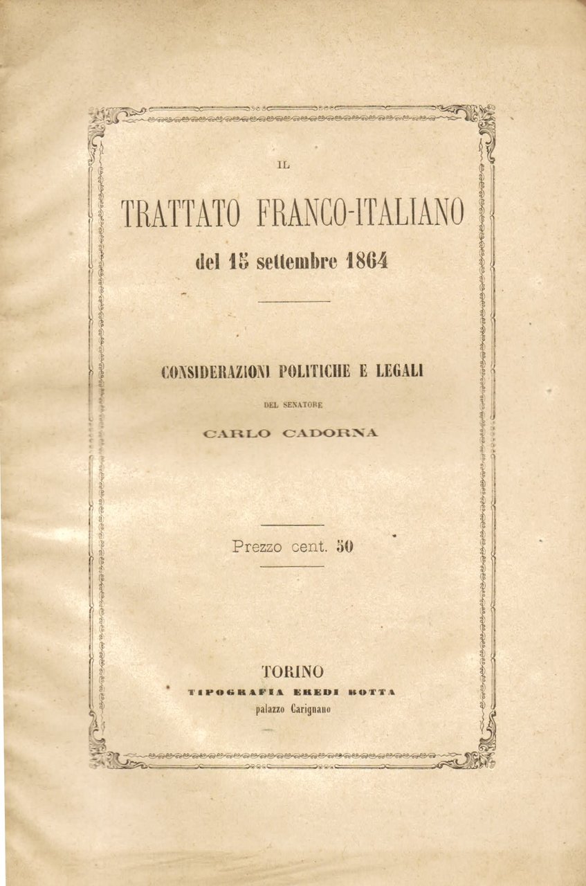 Il Trattato franco-italiano deel 15 settembre 1864. Considerazioni politiche e …