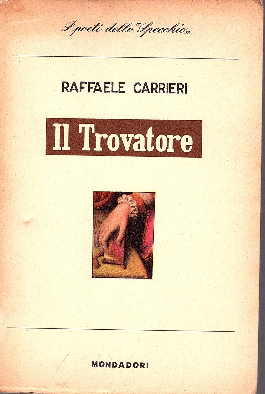 Il Trovatore. Con un saggio di Giuseppe Ravegnani