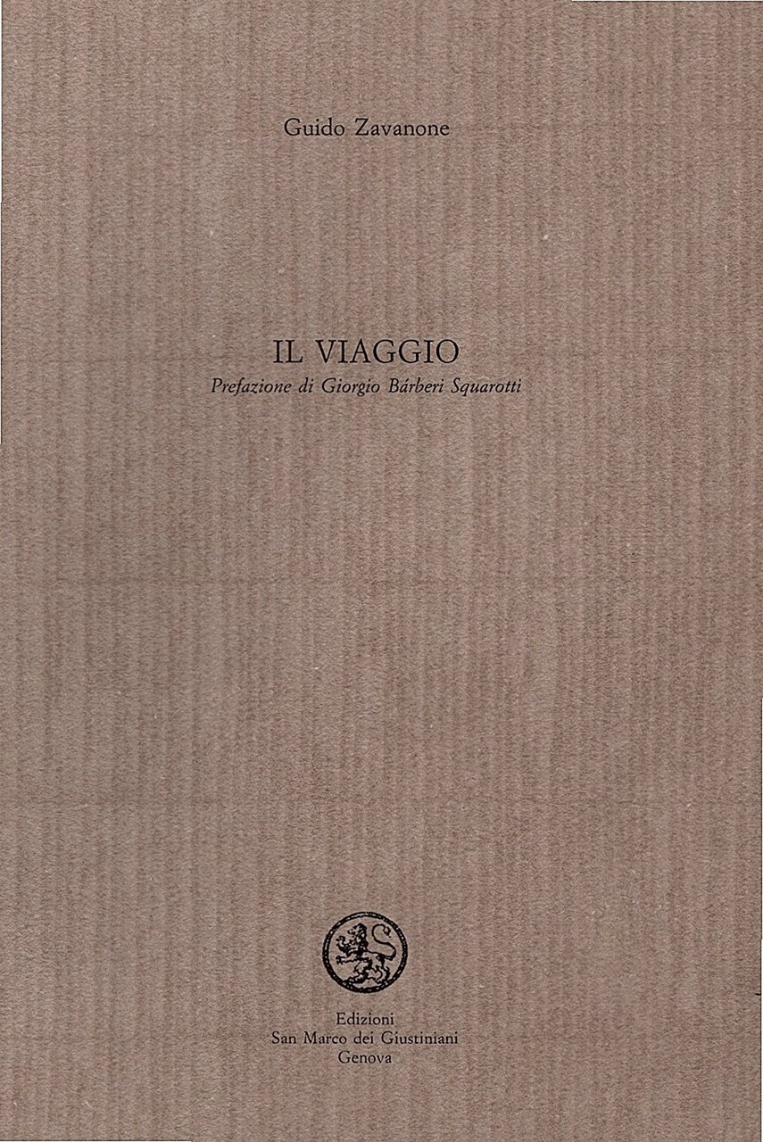 Il viaggio. Prefazione di Giorgio Barberi Squarotti