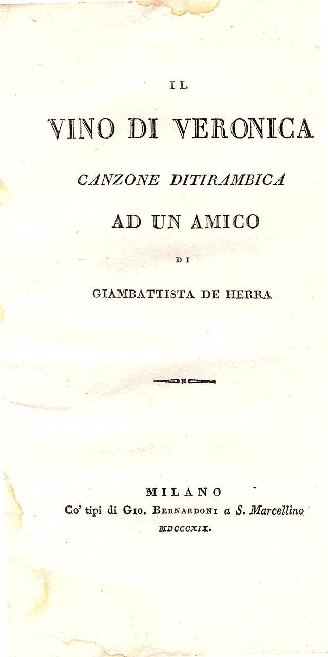 Il vino di Veronica. Canzone ditirambica ad un amico