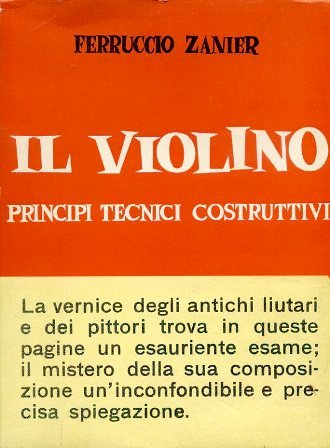 Il violino. Principi tecnici costruttivi