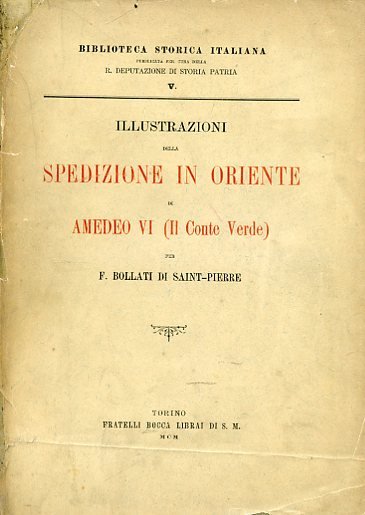 Illustrazioni della spedizione in Oriente di Amedeo VI (Il Conte …