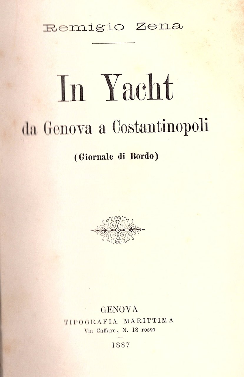 In Yacht da Genova a Costantinopoli. Giornale di bordo