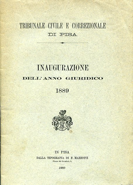 Inaugurazione dell'anno giuridico 1889. Relazione statistica dei lavori compiuti nella … | Immagine Gallery 1