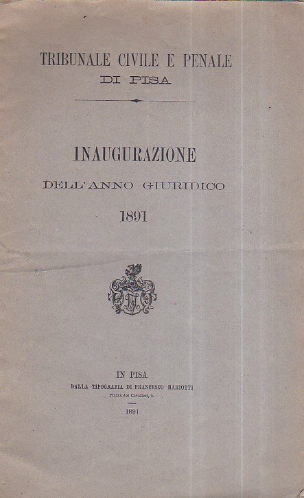 Inaugurazione dell'anno giuridico 1891. Relazione statistica dei lavori compiuti nella … | Immagine Gallery 1