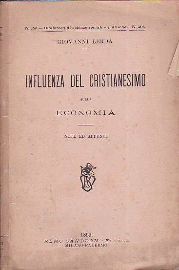 Influenza del Cristianesimo nell'economia. Note ed appunti
