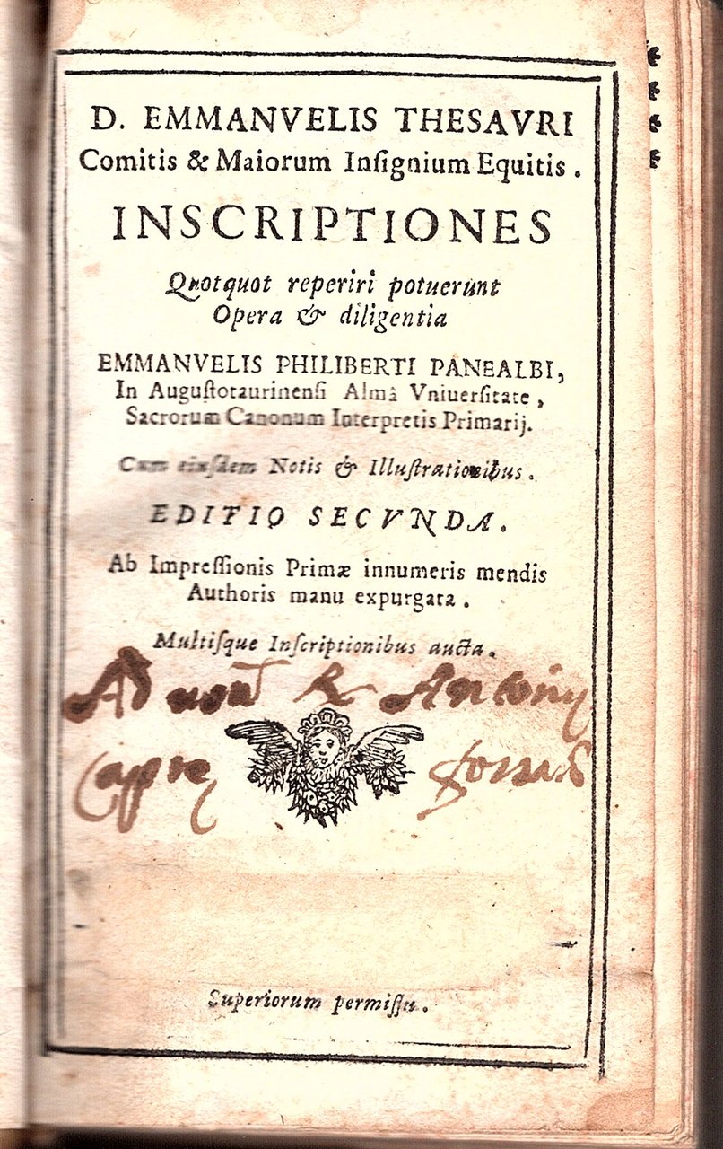 Inscriptiones, quotquot reperiri potuerunt. Opera & Diligentia Emmanuelis Philiberti Panealbi, …
