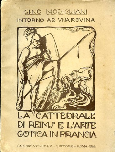 Intorno ad una rovina. La Cattedrale di Reims e l'arte …