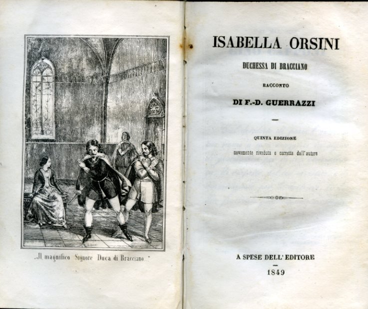 Isabella Orsini Duchessa di Bracciano. Racconto. Quinta edizione nuovamente riveduta …
