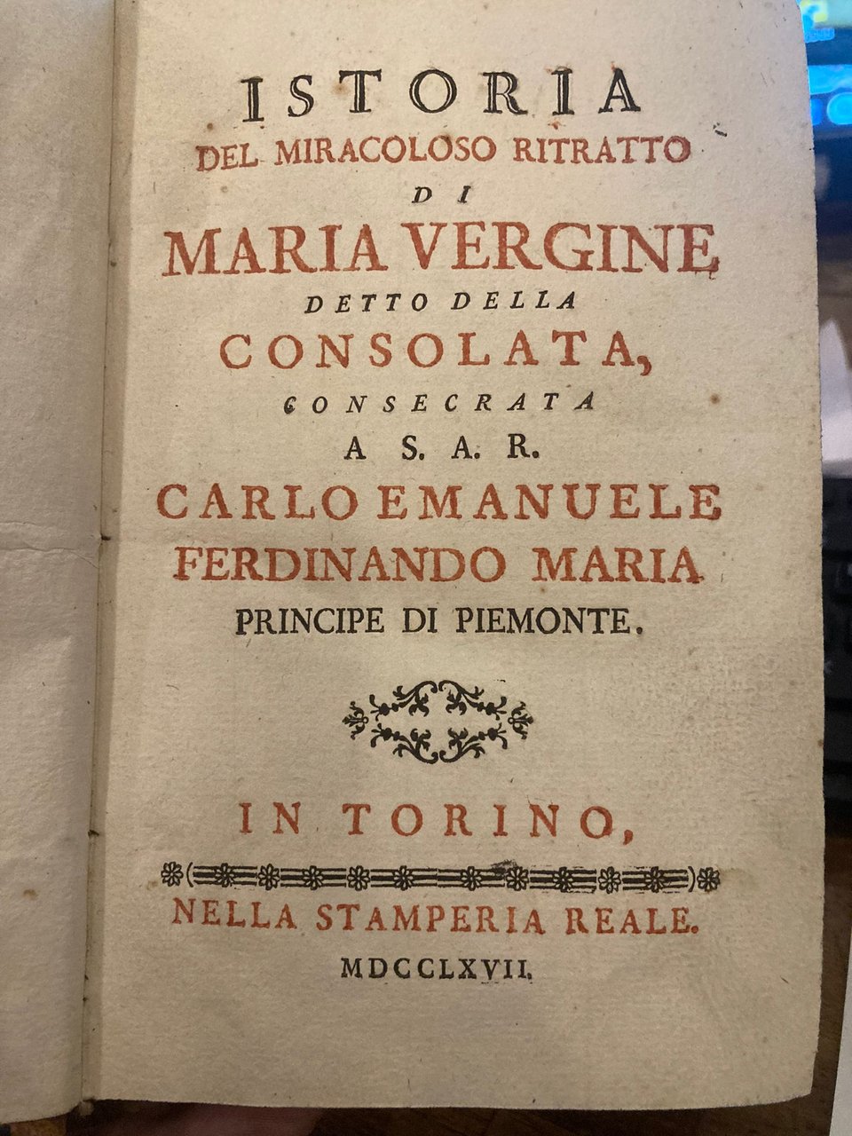 Istoria del miracoloso ritratto di Maria Vergine detto della Consolata …