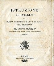 Istruzione pei villici sulla maniera di preparare il lino e …