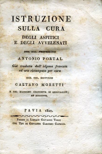 Istruzione sulla cura degli asfitici e degli avvelenati già tradotta …