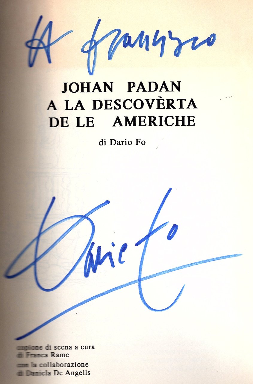 Johan Padan a la descoverta de le Americhe. Traduzione di …