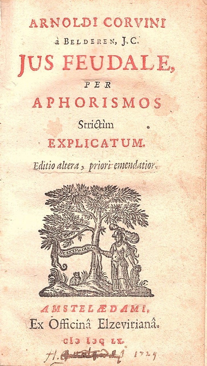 Jus feudale per Aphorismos strictim Explicatum Editio Altera, Priori Emendatior