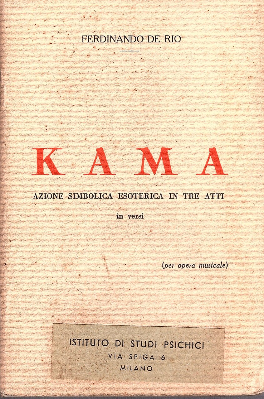 Kama. Azione simbolica esoterica in tre atti, In versi (per … | Immagine principale