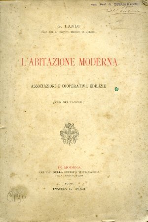 L'abitazione moderna. Associazioni e cooperative edilizie