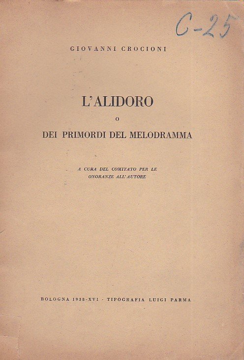 L' Alidoro o dei primordi del melodramma. A cura del …
