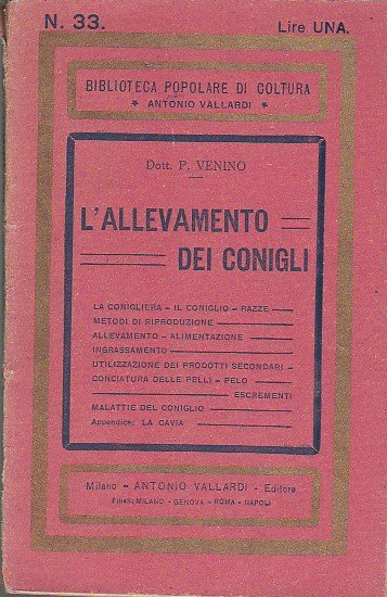 L' allevamento dei conigli. Con una appendice su l' allevamento …