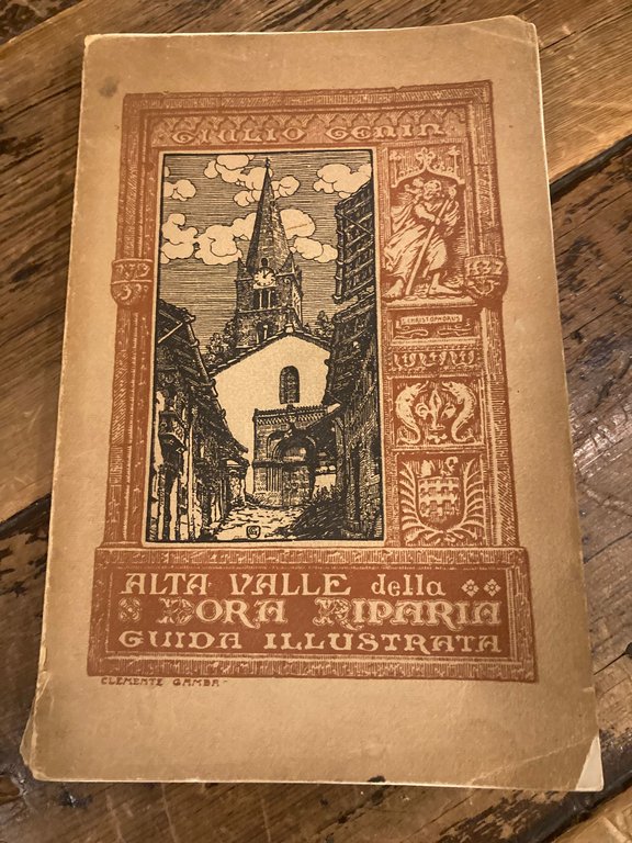L' Alta Valle della Dora Riparia. Guida Illustrata. Edito sotto …