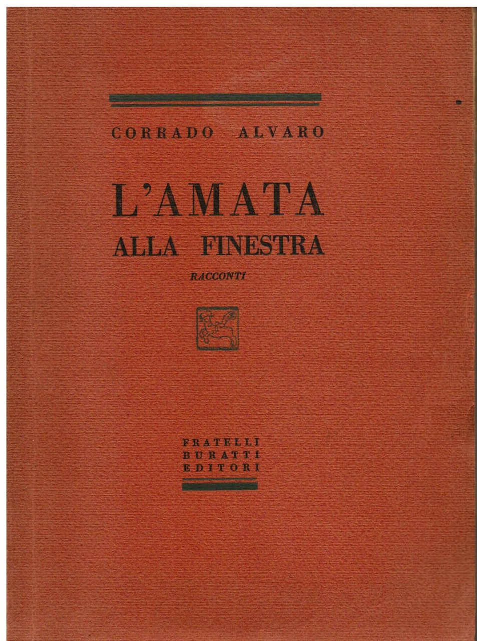 L' amata alla finestra. Racconti