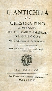 L' antichità di Crescentino dimostrata