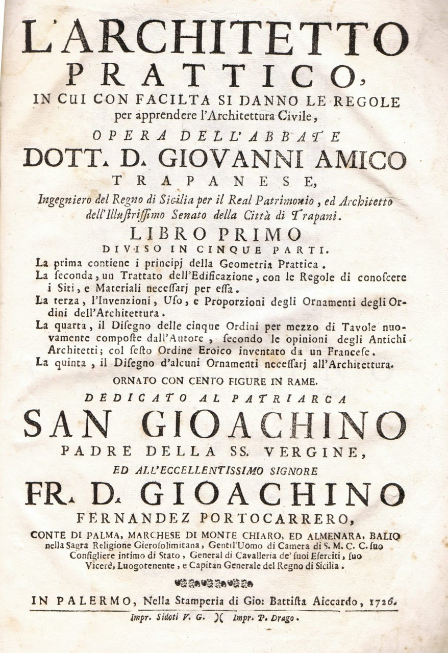 L'Architetto Prattico, in cui con facilità si danno le regole …