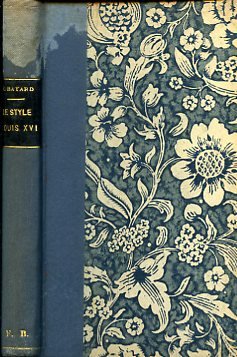 L'art de reconnaitre les styles. Le Style Louis XVI