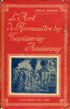 L'Art de Reconnaître les Tapisseries Anciennes