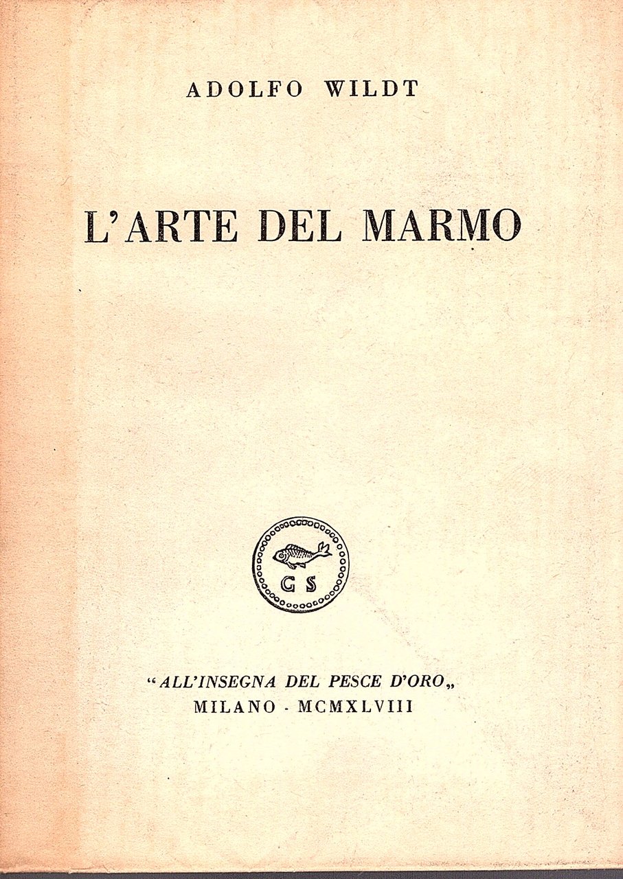 L' Arte del Marmo. Stesura letteraria di Ugo Bernasconi