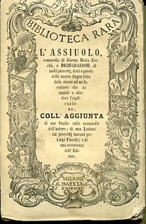 L'Assiuolo, commedia, e dichiarazione di molti proverbj, detti e parole …