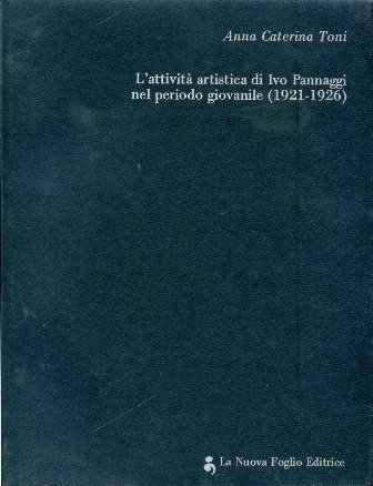 L'attività artistica di Ivo Pannaggi nel periodo giovanile (1921 - …