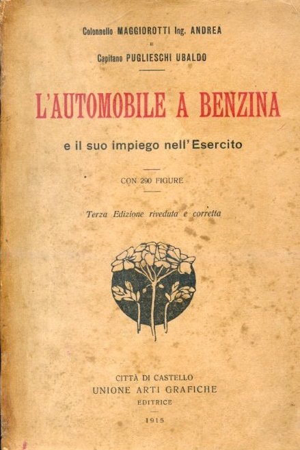 L'automobile a benzina e il suo impiego nell'esercito