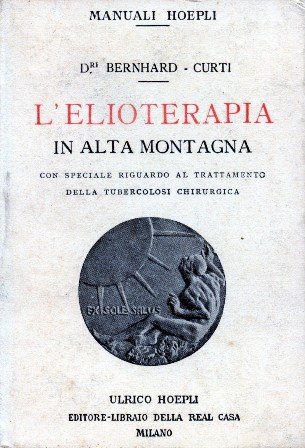 L'elioterapia in alta montagna con speciale riguardo al trattamento della …
