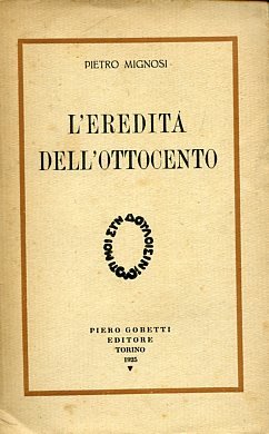 L'eredità dell'Ottocento