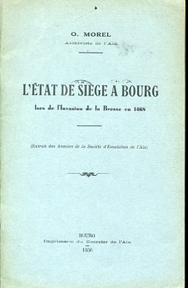 L'état de siège a Bourg lors de l'invasion de la …