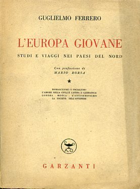 L'Europa giovane. Studi e viaggi nei paesi del Nord. Con …