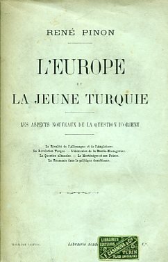 L'Europe et la jeune Turquie. Les aspects nouveaux de la …