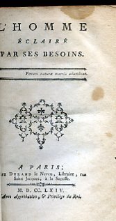 L'homme éclairé par ses besoins