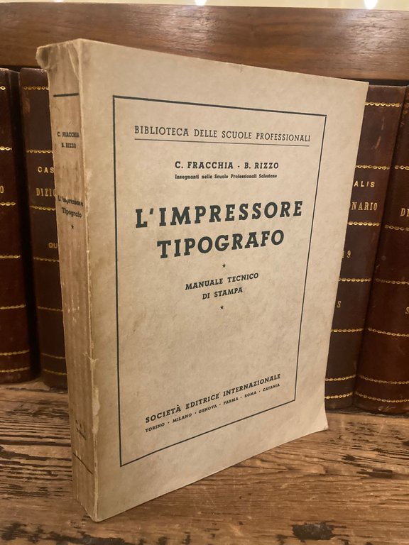 L' impressore tipografo. Manuale tecnico di stampa | Immagine Gallery 1