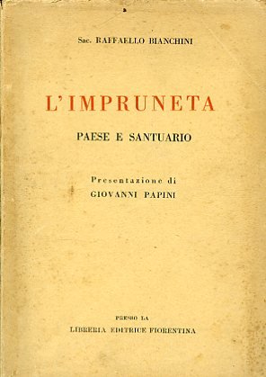 L'Impruneta. Paese e santuario