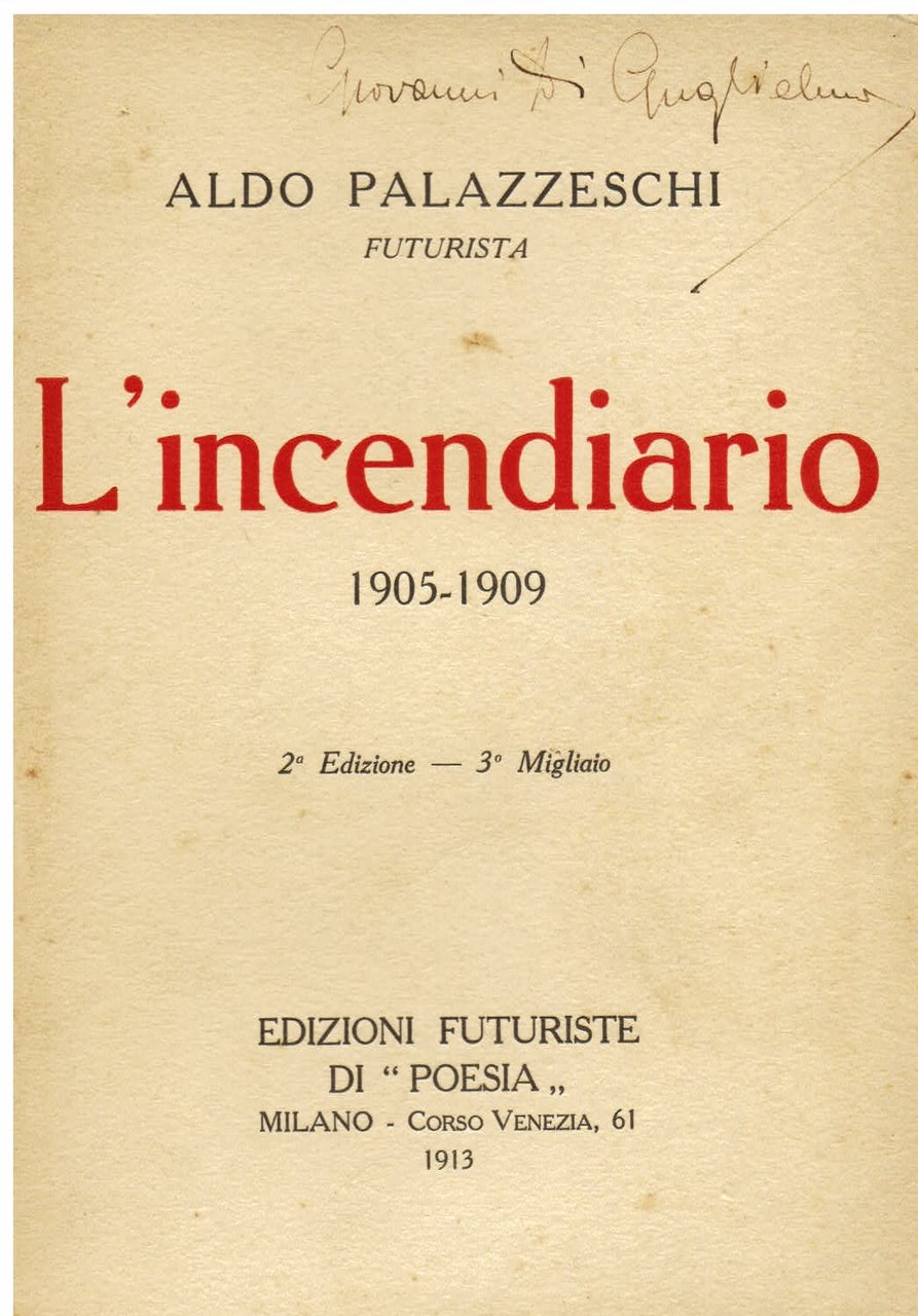 L'Incendiario. 1905 - 1909. 2a Edizione - 3° Migliaio | Immagine principale