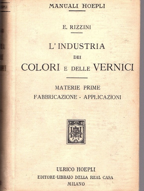 L' Industria dei colori e delle vernici. Seconda edizione rinnovata … | Immagine Gallery 1