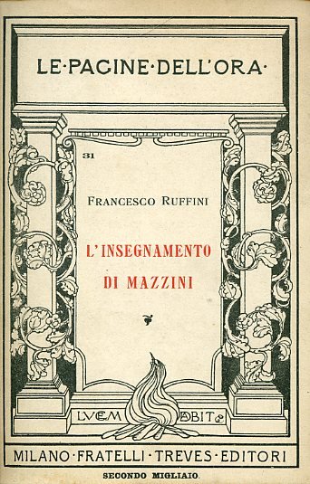 L'insegnamento di Mazzini. Discorso pronunciato dal Ministro dell'Istruzione Pubblica in …