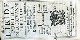 L'Iride Poetica. Distinta in Colori. Intitolati: Sacri Amorosi Satirici Varj …