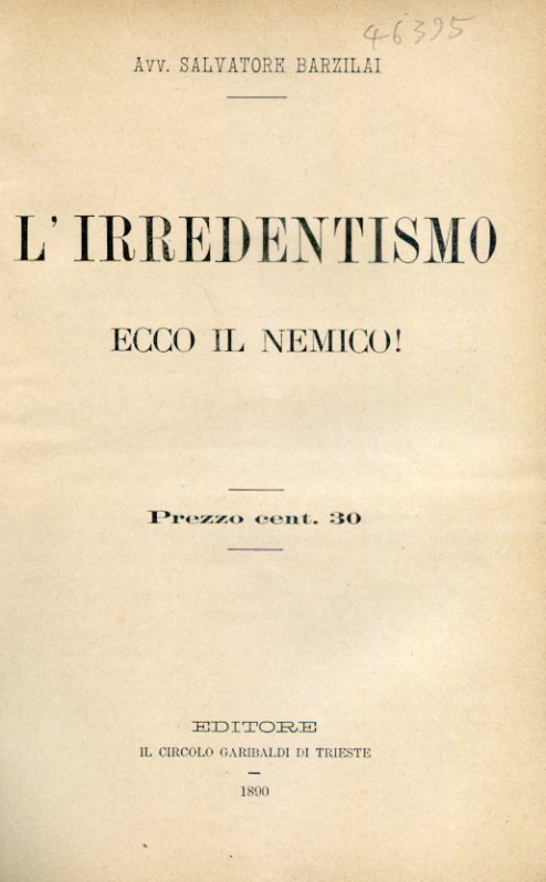 L'Irredentismo ecco il nemico !