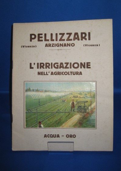 L'irrigazione nell'agricoltura.