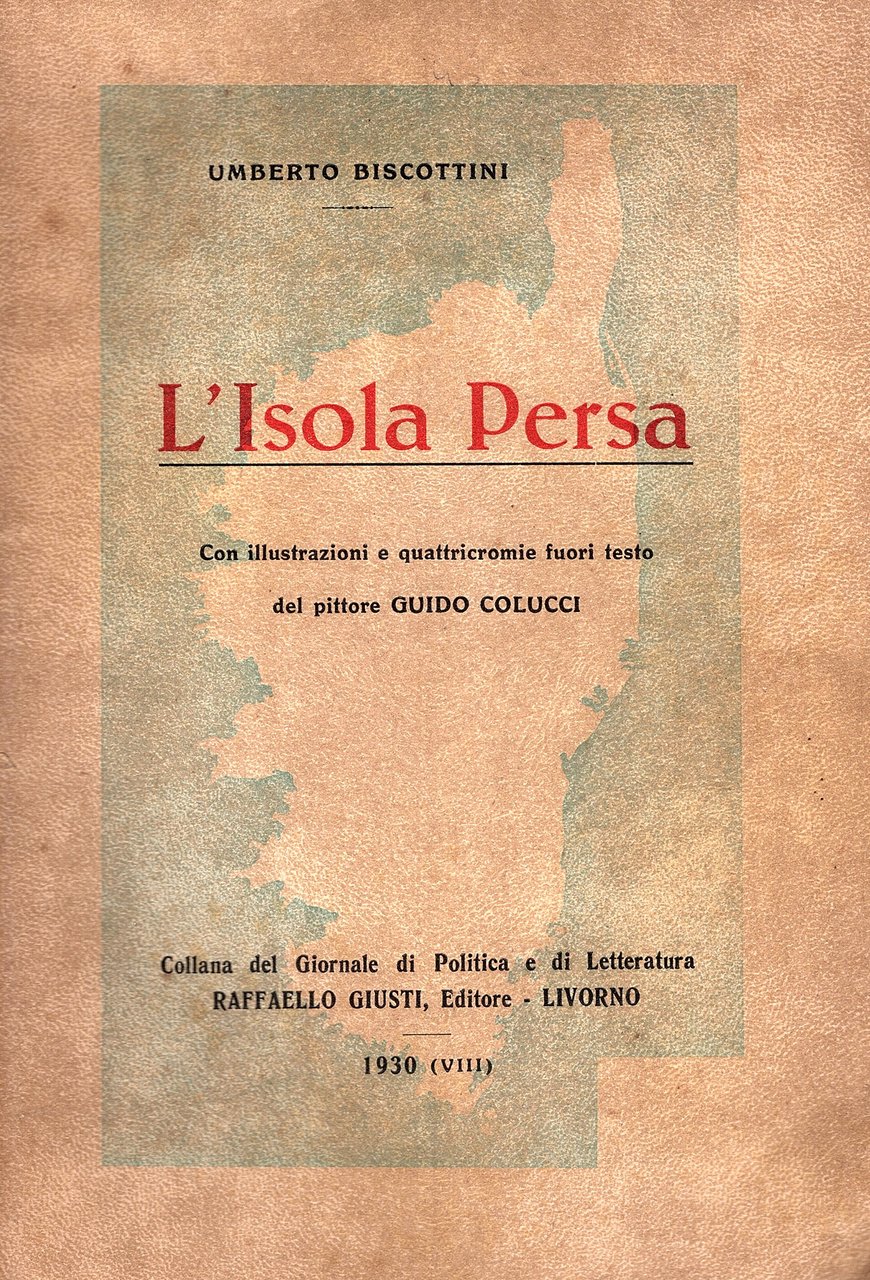 L' Isola persa. Con illustrazioni e quattricromie fuori testo del …