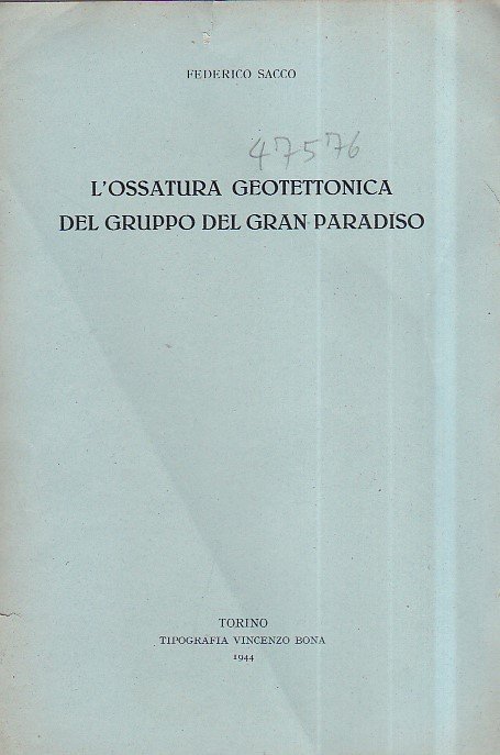 L'ossatura geotettonica del Gruppo del Gran Paradiso